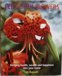 Feng Shui Flowers, by Jo Russell